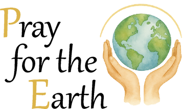 Pray for the Earth