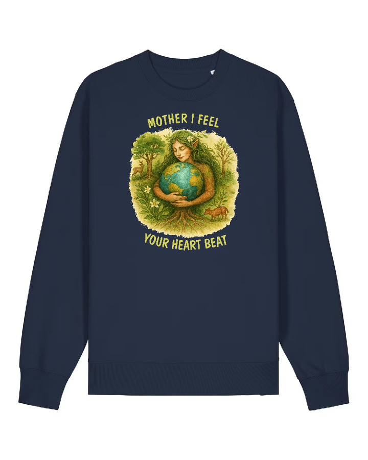 Mother I Feel Premium Sweatshirt 100% Organic Cotton Unisex