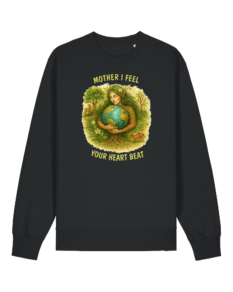 Mother I Feel Premium Sweatshirt 100% Organic Cotton Unisex