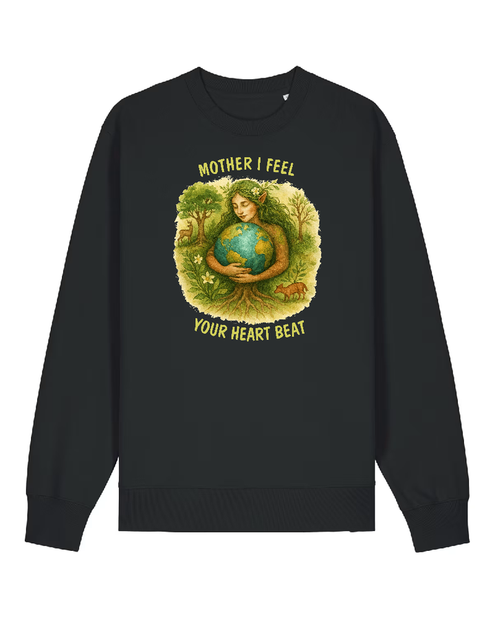 Mother I Feel Premium Sweatshirt 100% Organic Cotton Unisex