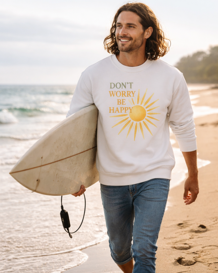 Don't worry be Happy Premium Bio Sweatshirt 100 % Bio-Baumwolle Unisex