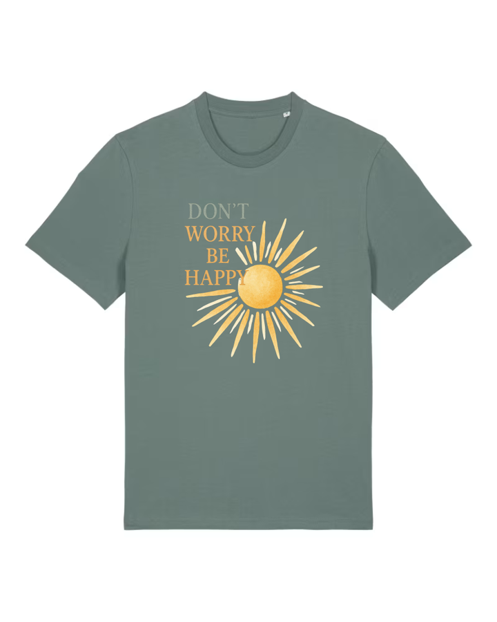 Don’t Worry Be Happy Premium Bio T-Shirt 100 % Bio-Baumwolle Unisex