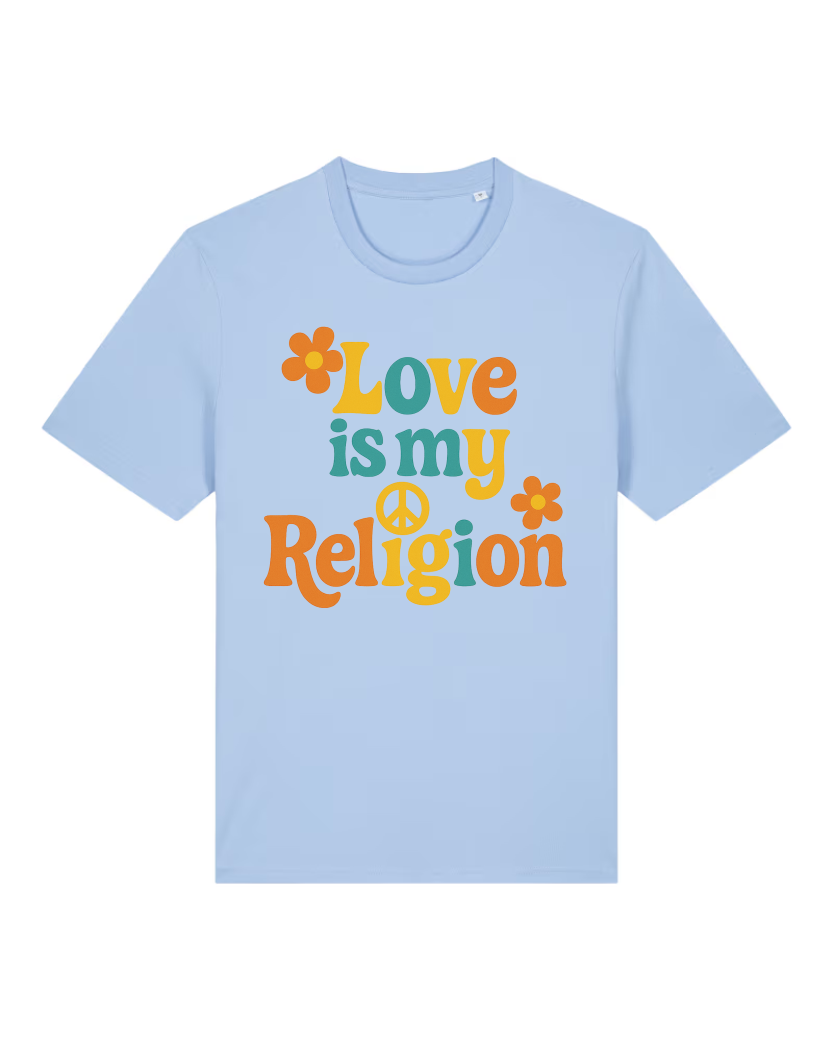 Love is my Religion Premium Bio T-Shirt 100 % Bio-Baumwolle Unisex