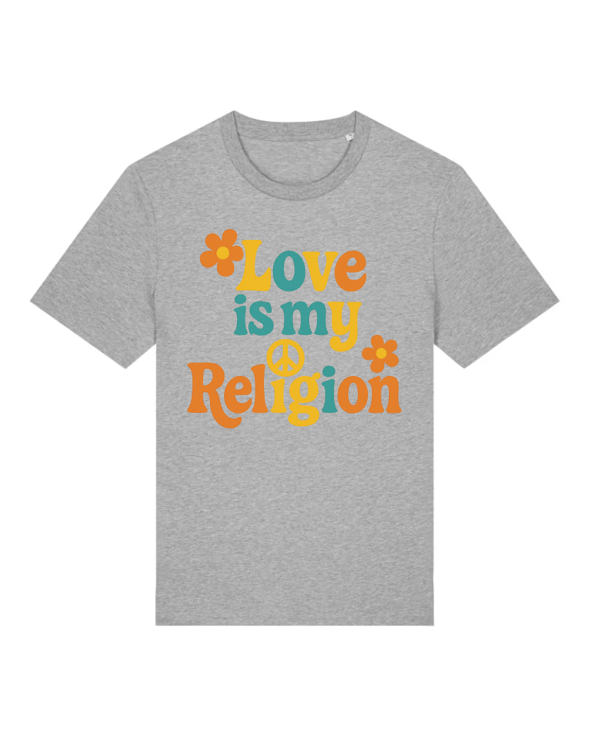 Love is my Religion Premium Bio T-Shirt 100 % Bio-Baumwolle Unisex