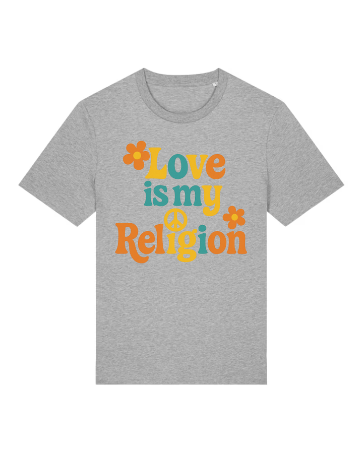 Love is my Religion Premium Bio T-Shirt 100 % Bio-Baumwolle Unisex