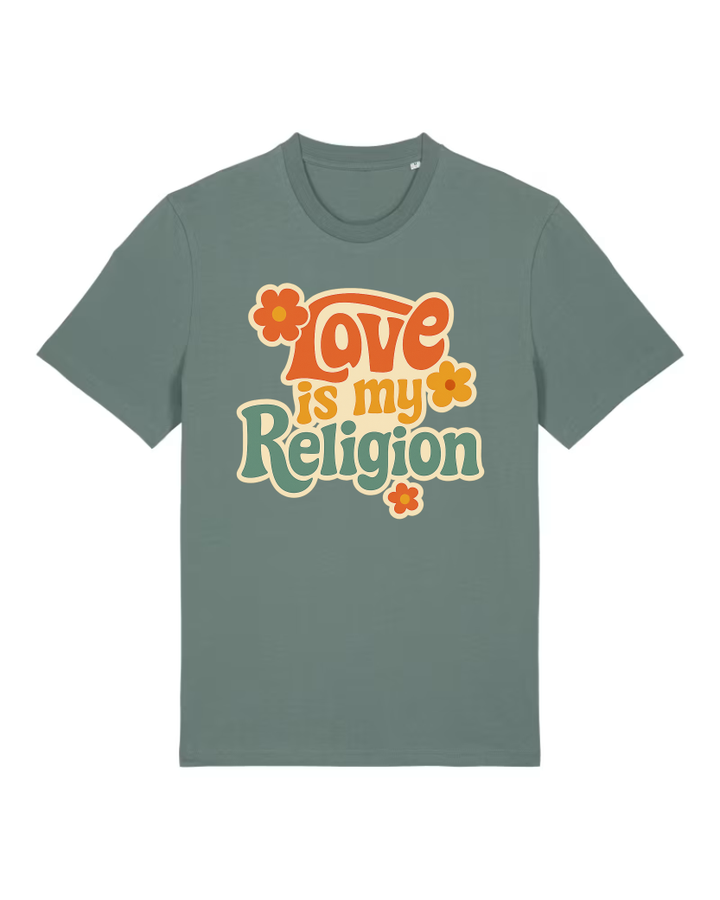 Love is my Religion Premium Bio T-Shirt 100 % Bio-Baumwolle Unisex