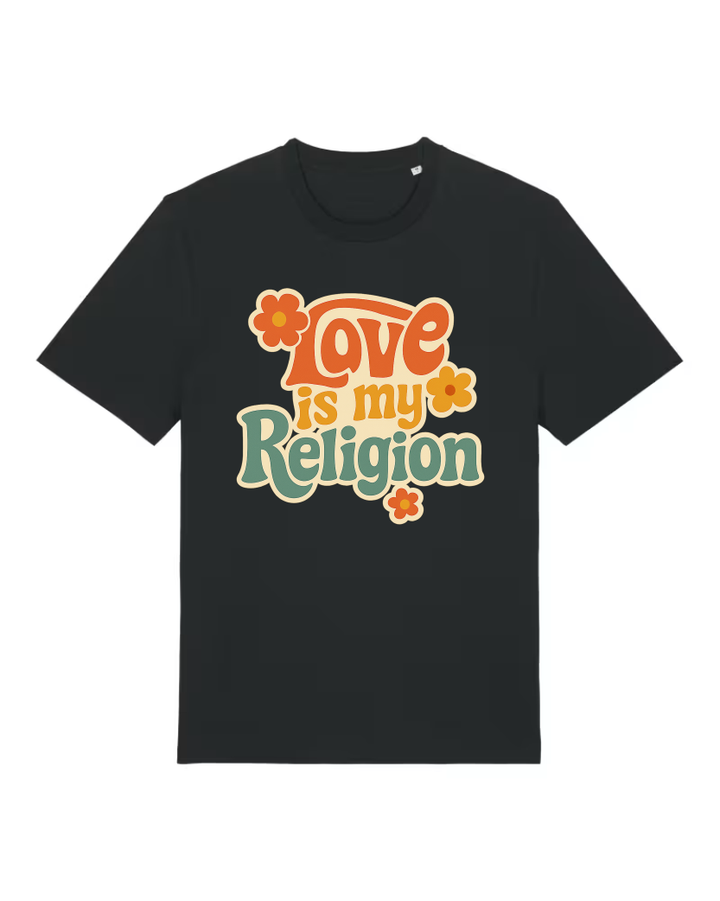 Love is my Religion Premium Bio T-Shirt 100 % Bio-Baumwolle Unisex